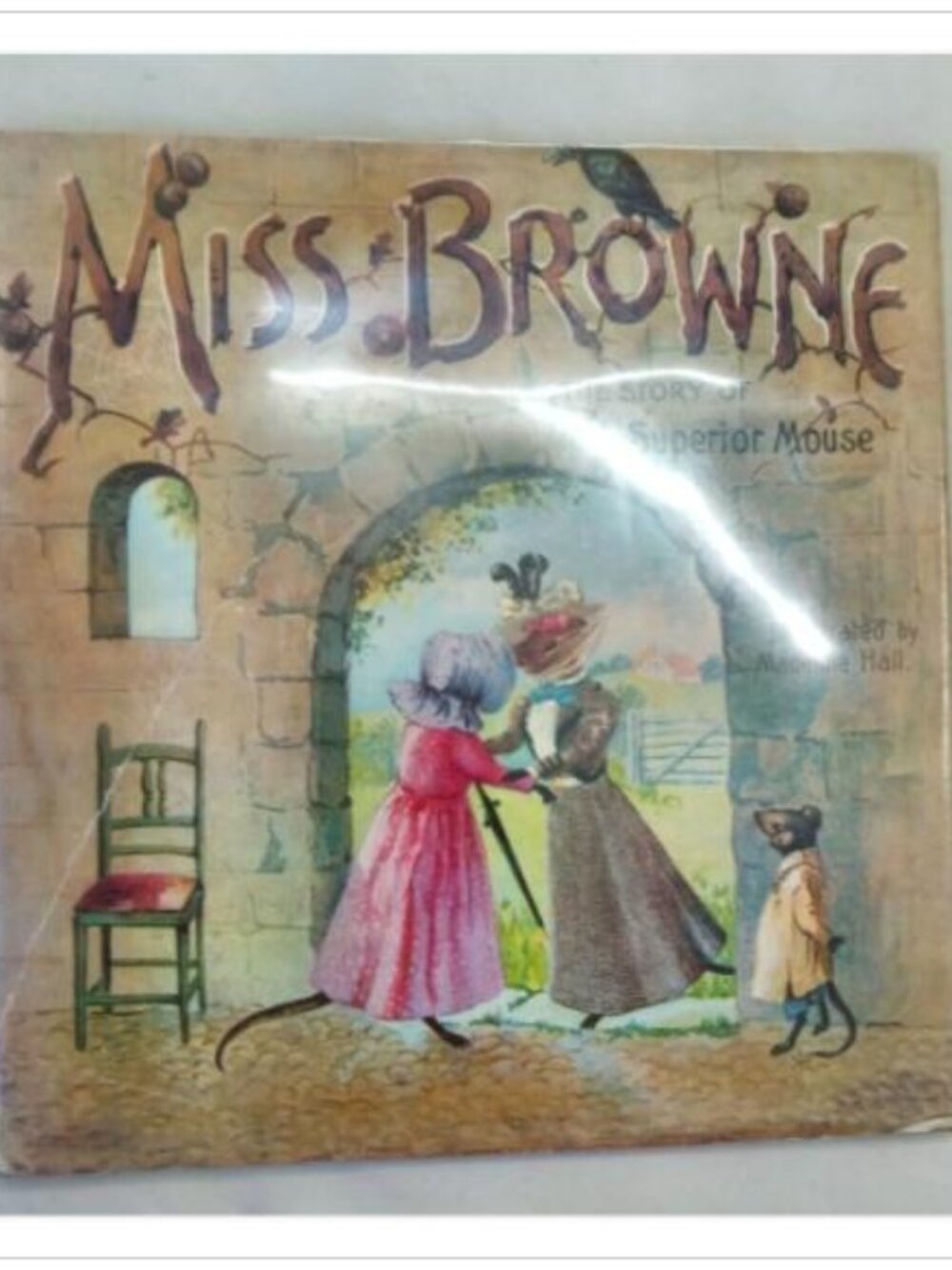 Miss Browne The Story of a Superior Mouse Hart Publishing Company 1978 PB